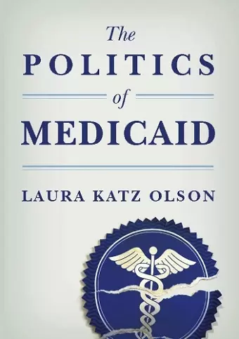 The Politics of Medicaid cover