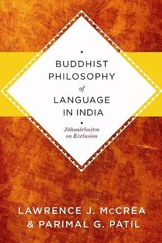 Buddhist Philosophy of Language in India cover