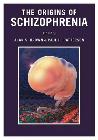 The Origins of Schizophrenia cover