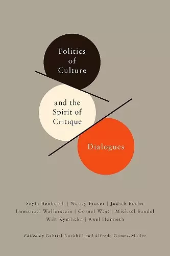 Politics of Culture and the Spirit of Critique cover