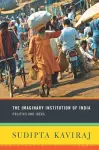 The Imaginary Institution of India cover