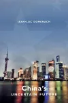 China's Uncertain Future cover