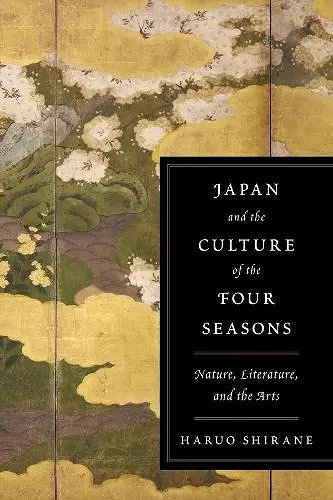 Japan and the Culture of the Four Seasons cover