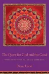 The Quest for God and the Good cover