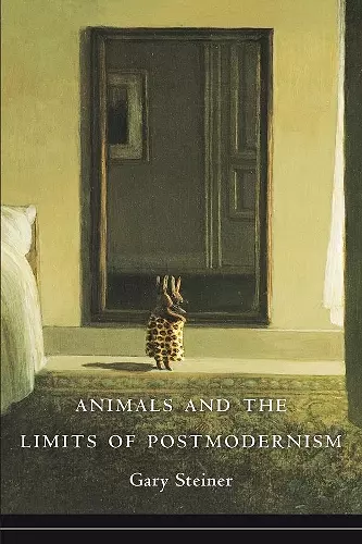 Animals and the Limits of Postmodernism cover