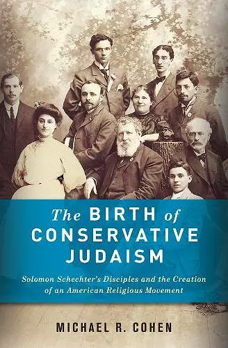 The Birth of Conservative Judaism cover