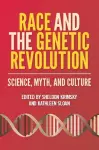 Race and the Genetic Revolution cover