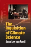 The Inquisition of Climate Science cover