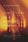 Meditations of a Buddhist Skeptic cover