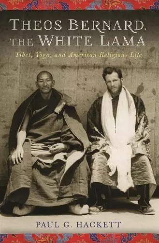 Theos Bernard, the White Lama cover