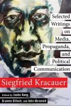 Selected Writings on Media, Propaganda, and Political Communication cover