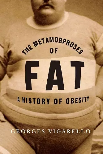 The Metamorphoses of Fat cover