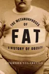 The Metamorphoses of Fat cover