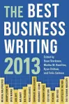 The Best Business Writing 2013 cover