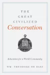 The Great Civilized Conversation cover