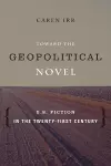 Toward the Geopolitical Novel cover