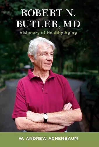 Robert N. Butler, MD cover