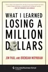 What I Learned Losing a Million Dollars cover