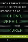 How Finance Is Shaping the Economies of China, Japan, and Korea cover