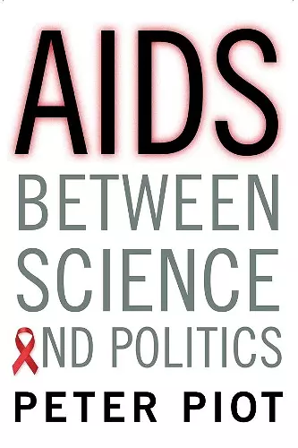 AIDS Between Science and Politics cover