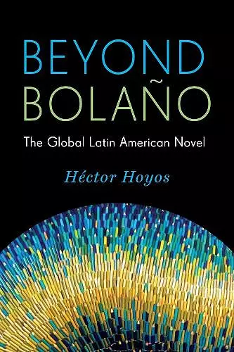 Beyond Bolaño cover