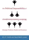 The Political Impossibility of Modern Counterinsurgency cover