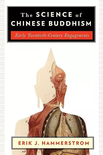 The Science of Chinese Buddhism cover
