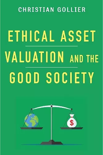 Ethical Asset Valuation and the Good Society cover