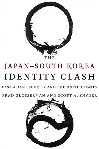 The Japan–South Korea Identity Clash cover