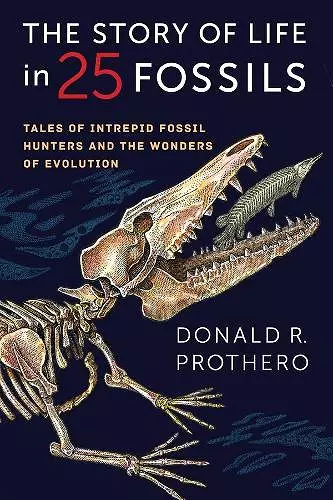 The Story of Life in 25 Fossils cover