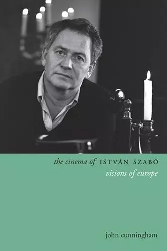 The Cinema of István Szabó cover