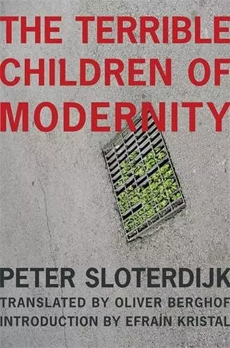 The Terrible Children of Modernity cover