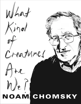 What Kind of Creatures Are We? cover