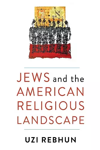 Jews and the American Religious Landscape cover