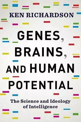 Genes, Brains, and Human Potential cover