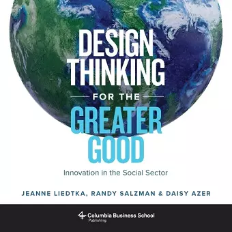 Design Thinking for the Greater Good cover