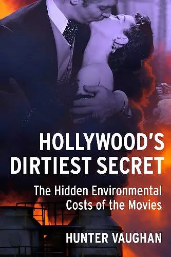 Hollywood's Dirtiest Secret cover