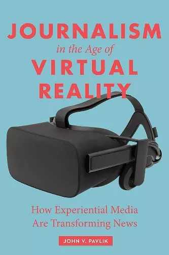 Journalism in the Age of Virtual Reality cover