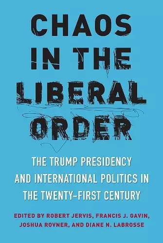 Chaos in the Liberal Order cover