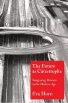The Future as Catastrophe cover