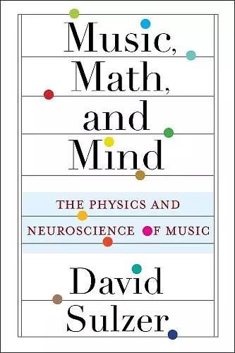 Music, Math, and Mind cover