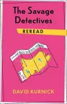 The Savage Detectives Reread cover
