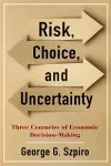 Risk, Choice, and Uncertainty cover