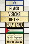 Black Visions of the Holy Land cover