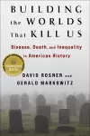 Building the Worlds That Kill Us cover