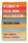 Dilemmas in Social Work Field Education cover