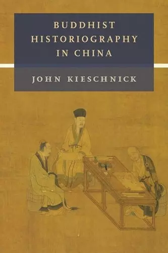 Buddhist Historiography in China cover