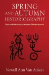 Spring and Autumn Historiography cover