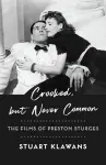 Crooked, but Never Common cover