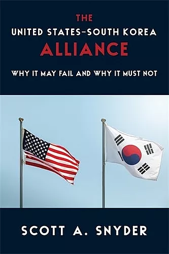 The United States–South Korea Alliance cover
